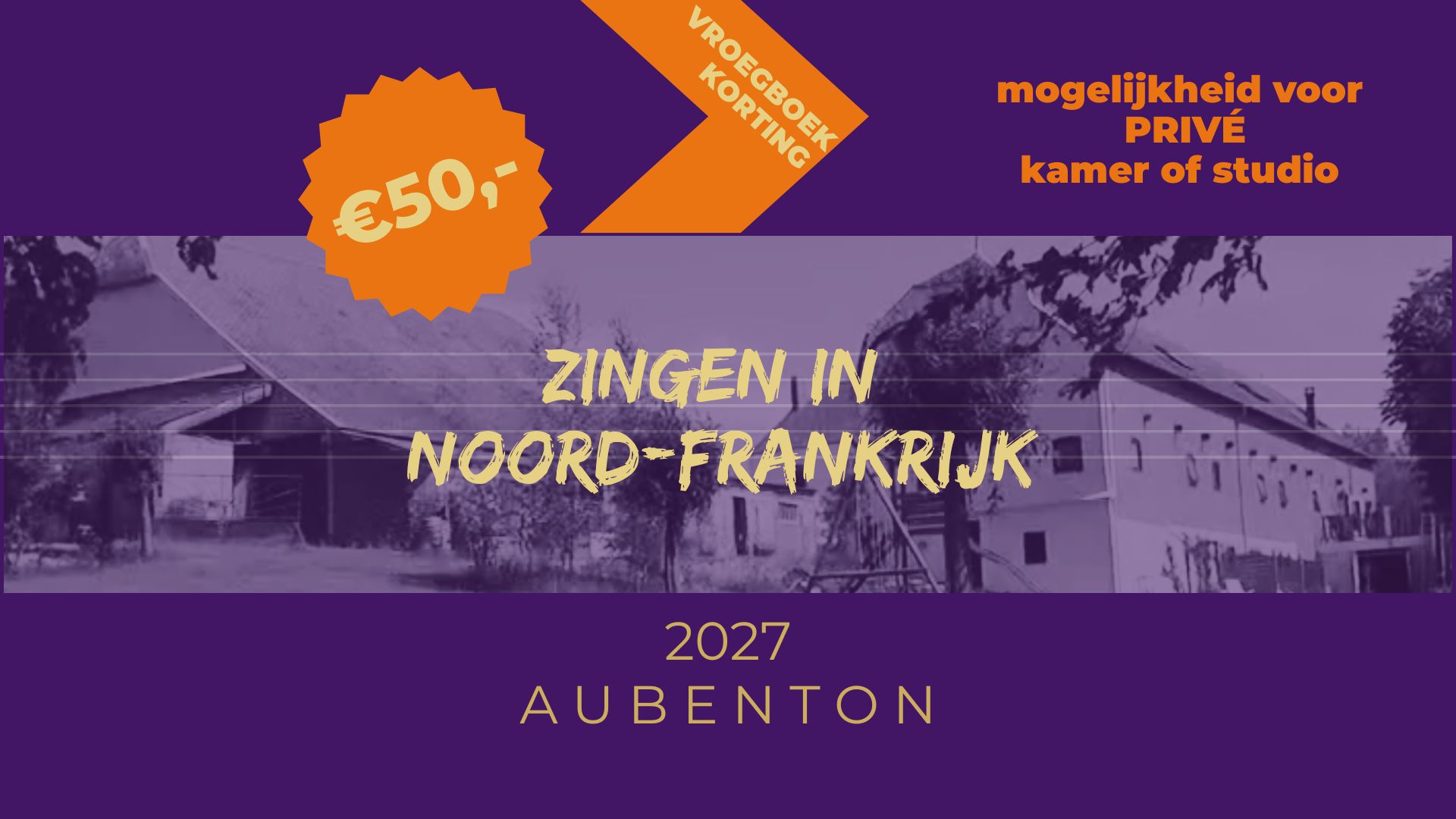 Header zangvakantie Buirefontaine met vroegboekkorting 50 euro